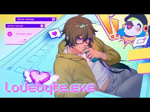 I can match your parasocial, watch! [Lovebyte.exe]