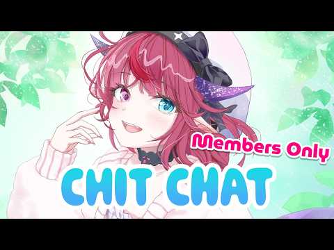 【Members Only・メン限】A short chat :D