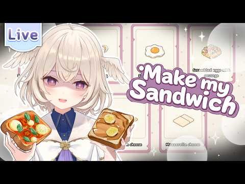 【Make my Sandwich】มาทานแซนวิชสิ