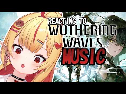 PEAK Music? Reacting to Wuthering Waves Music  #wuwa