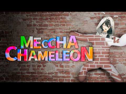 🦎🦎🦎🦎🦎🦎【MECCHA CHAMELEON】