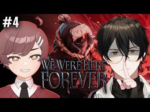 Kata Cole Kali Ini Tamat - We Were Here Forever #4