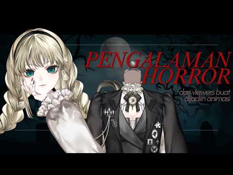 share pengalaman horror biar jadi animasi