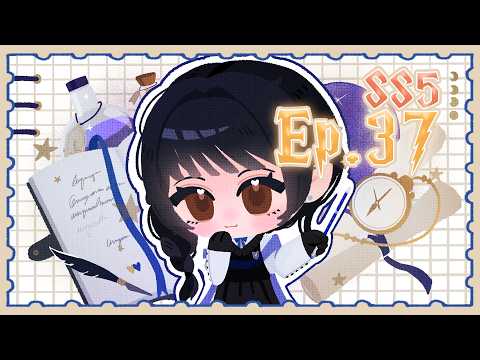 【SS5 EP. 37】ปรารถนาโชคชะตา โปรดประทานมอบพร【#เอรินะบ้านเรเวนคลอ】