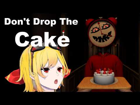 【Don't Drop The Cake】totally not a birthday horror game 🎂🤚