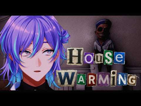 【HouseWarming】古い家を購入しました【星導ショウ/にじさんじ】