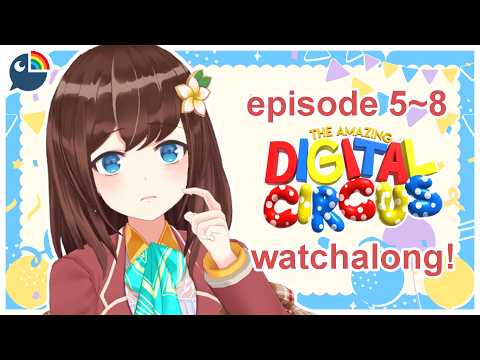 (watchalong) continuing the amazing digital circus episode 5 ー 8【NIJISANJI | Hana Macchia】