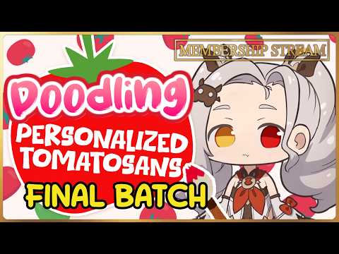 [Membership] Personalizing TOMATOSANS (PART 4/FINAL)