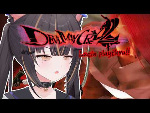 【DEVIL MAY CRY 2】time for Lucia!! °՞(≧□≦)՞°·.