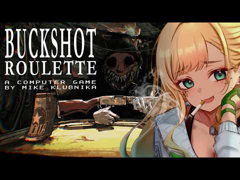 【Buckshot Roulette】久々に賭けたくなって【月成るくす/VRAID】