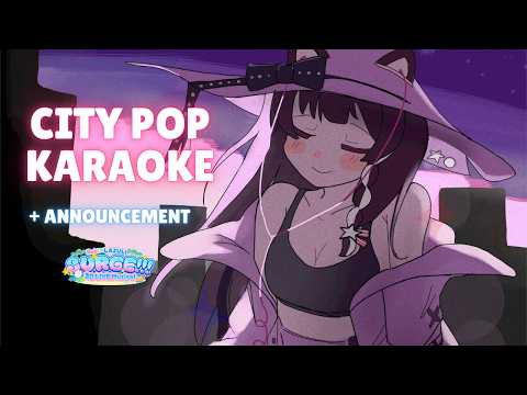 【CITY POP KARAOKE】 🫧 Poppin' tunes!
