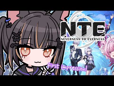 【NTE (Neverness to Everness)】trying out the new gacha game!!