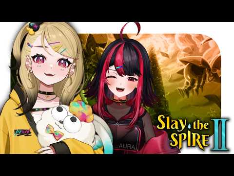 Let's play together with Miss @GXAuraOfficial !!! 【Slay the Spire 2】
