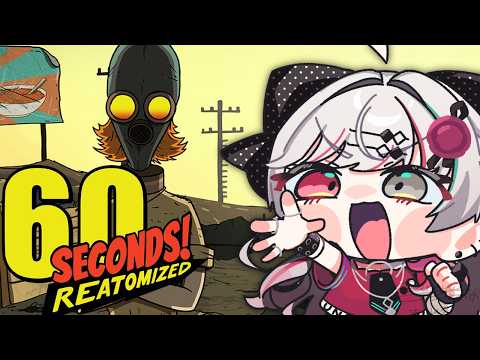 【 60 Seconds! Reatomized 】終末世界を生き抜こう!【 にじさんじ所属 / 石神のぞみ 】