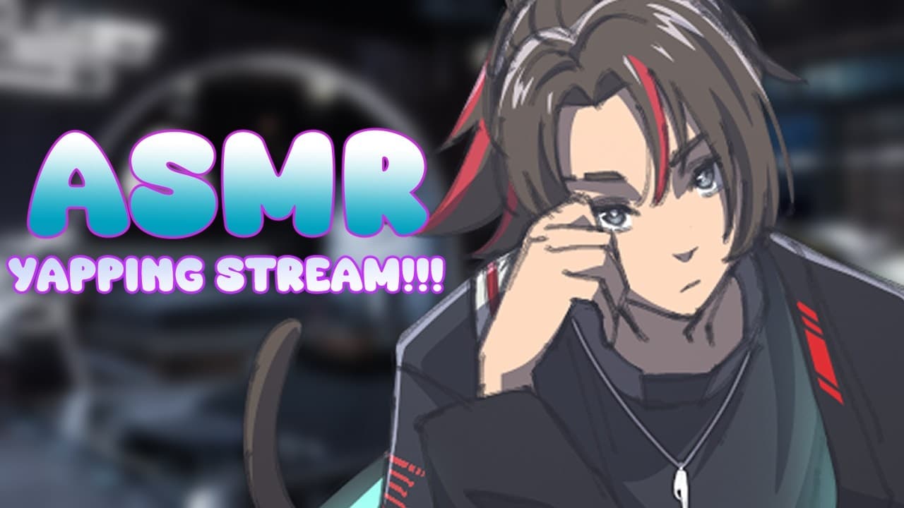 【ASMR YAPPING STREAM!!】Coming over for sleepover talk!