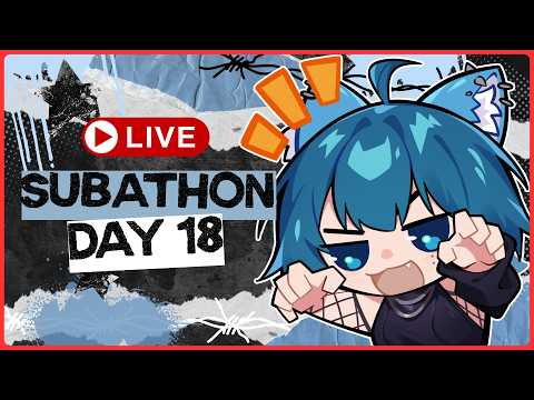 [LIVE] SUBATHON DAY 19 - HORROR GAMES