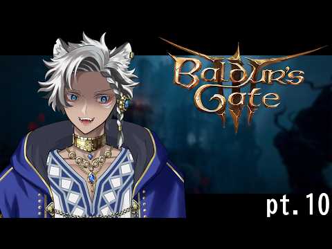 【Baldur's Gate 3】The path to the moonrise tower beckons | pt.10