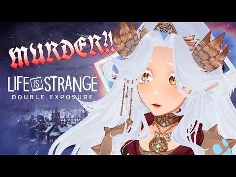 LOVE, WAR or MURDER MYSTERY? ❤️💀 | Life is Strange: Double Exposure | !gg Code "FERTILE"