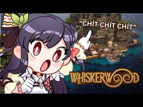 KHÔNG NÓI ĐƯỢC THÌ KÊU CHÍT CHÍT | WHISKERWOOD | NIKA LINH LAN