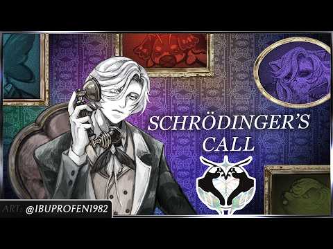 It's the End of the World. What Would You Like to Talk About? - Schrödinger's Call