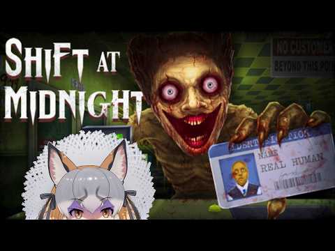 【Shift At Midnight】めっちゃバケモノと戦う深夜バイト【#シマハイシン/シマハイイロギツネ】