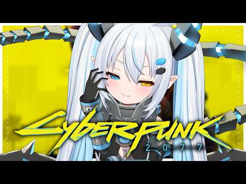 Little demon in a big corrupted city!! 【CYBERPUNK 2077】