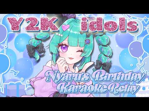 The best Y2K(10s) Idol Bops You've Never Heard Of【Nyaru's Birthday Karaoke Relay】