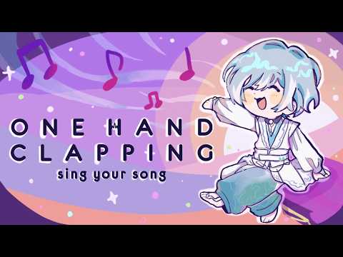 【One Hand Clapping】We're gonnna sing our way through!! - Nimue Eversea【FIRST STAGE PRODUCTION EN】